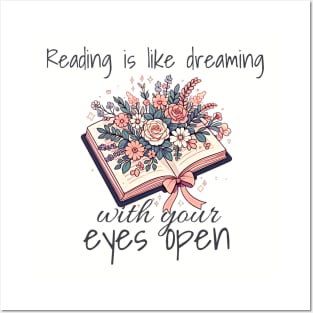 Reading is like dreaming with your eyes open. Book lovers design with flowers in a open book. Design for bright colors Posters and Art